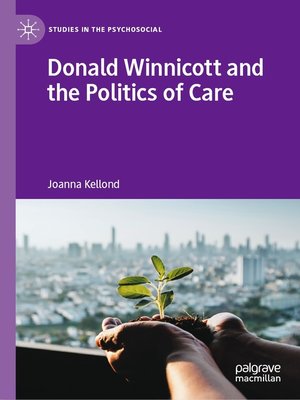 cover image of Donald Winnicott and the Politics of Care